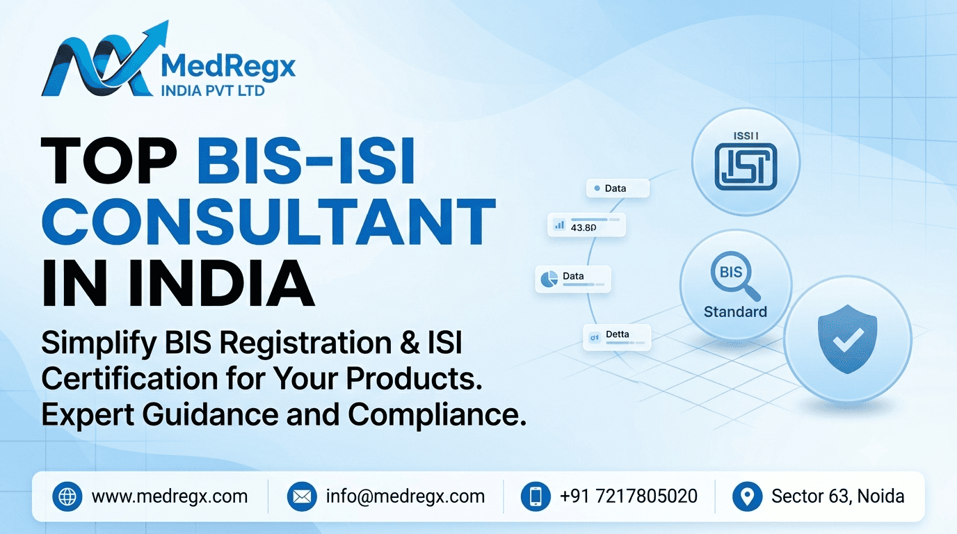 Top 10 BIS-ISI Consultants in India (2026) | MedRegX